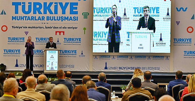 Türkiye Muhtarlar Buluşması İzmir’de başladı