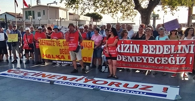 Dikili; "Krizin bedelini ödemeyeceğiz!"