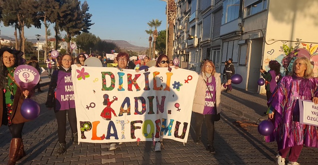 Dikili'de kadınlar, şiddete karşı haykırdı!