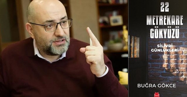 Buğra Gökçe'nin Silivri günleri kitap oldu!