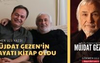 Müjdat Gezen’in hayatı kitap oldu