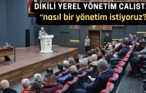 Dikili'de Yerel Yönetim Çalıştayı yapıldı