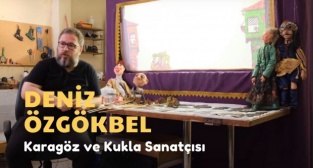 İzmir’in Renkleri - Karagöz ve Kukla Sanatçısı Deniz Özgökbel: Karagözü Öldüremezsiniz!