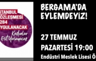 Bergama "Kadın Cinayetleri'ne "dur" demek için yürüyecek!