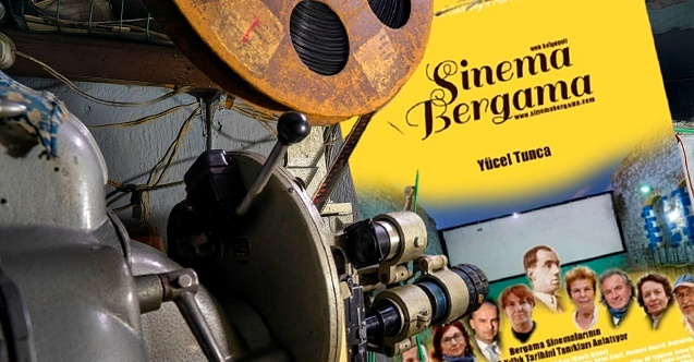Bir kasabanın film şeridindeki hikâyesi "Sinema Bergama"
