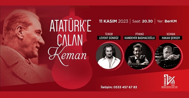 "Atatürk'e Çalan Keman" Bergama'da
