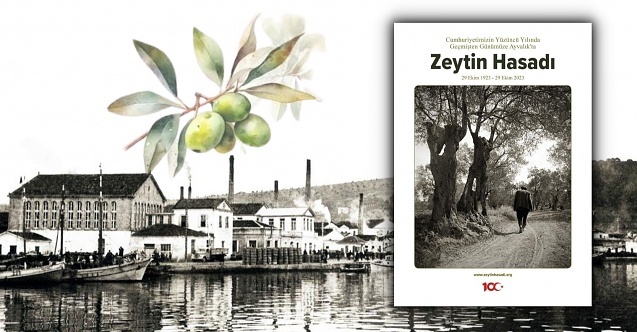 Zeytin hasadının tarihi Ayvalık'ta kitap oldu!