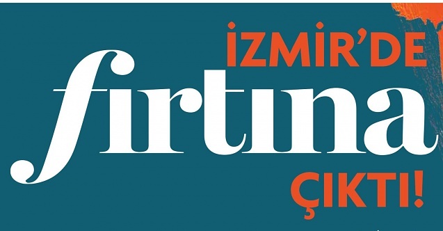 İzmir’de ‘’Fırtına’’ çıktı!