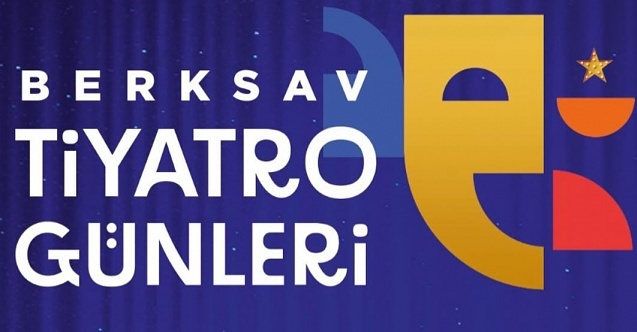 BERKSAV Tiyatro Günleri başlıyor!