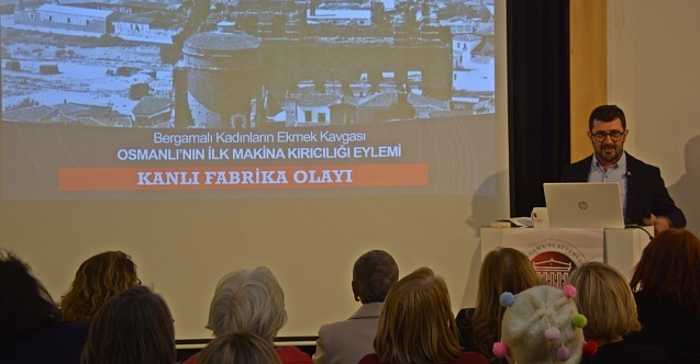 Bergama’dan bir ilk daha: Osmanlı’da ilk kadın makine kırıcılığı eylemi